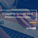 El papel de la mujer en la empresa tecnologica