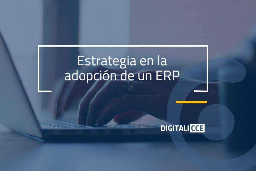 Estrategia en la adopción de un ERP