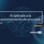 Inteligencia Artificial aplicada a la automatización de procesos