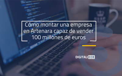 Montar una empresa desde Artenara capaz de vender 100 M€ es posible. Aprende cómo