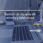imagen-principal-articulo-digitalicce-javier-ruiz-equipos-remoto-teletrabajo